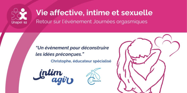 Vie affective, intime et sexuelle : retour sur l’événement J.O. organisés par le CREDAVIS et Intim’agir