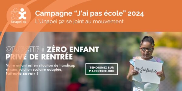 Campagne J’ai pas école 2024 : l’Unapei 92 se joint au mouvement