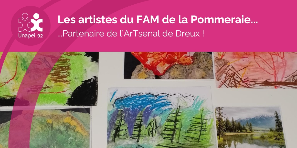 Le FAM de la Pommeraie à l'ArTsenal de Dreux