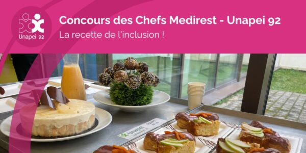 Concours des Chefs Medirest – Unapei 92 : la recette de l’inclusion